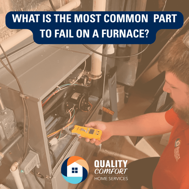 What Is The Most Common Part to Fail on a Furnace?