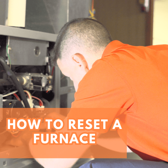 How to Reset a Furnace